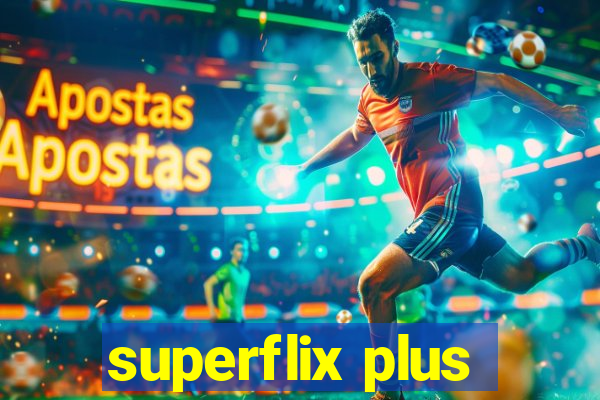 superflix plus